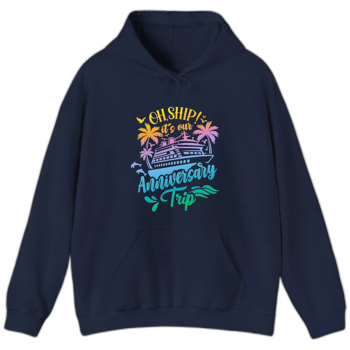 Oh Ship It's Our Anniversary Trip Hoodie in Navy