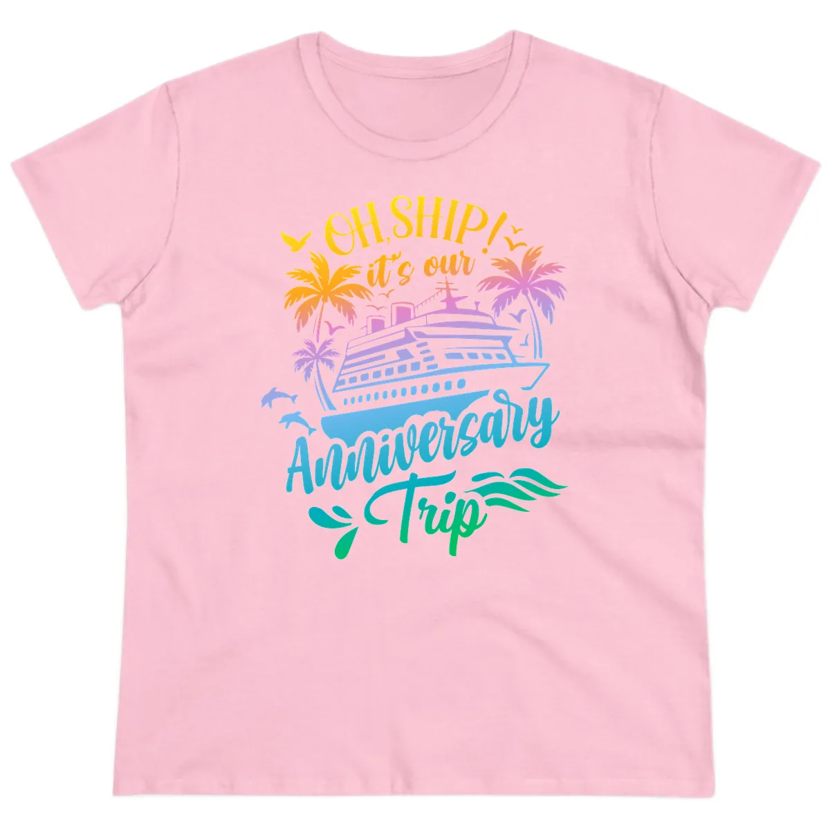Oh Ship It's Our Anniversary Trip Ladies Tee in Light Pink