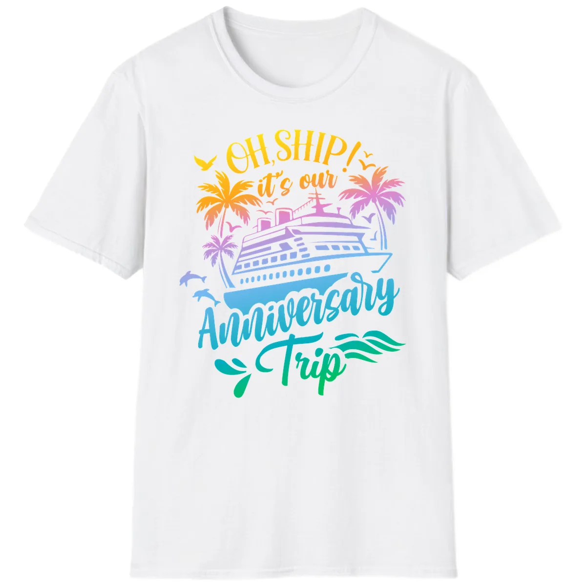 Oh Ship It's Our Anniversary Trip T-Shirt in White