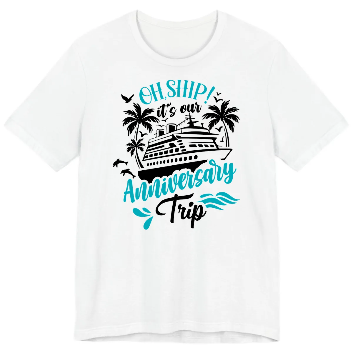 Oh Ship It's Our Anniversary Trip Premium T-Shirt in White