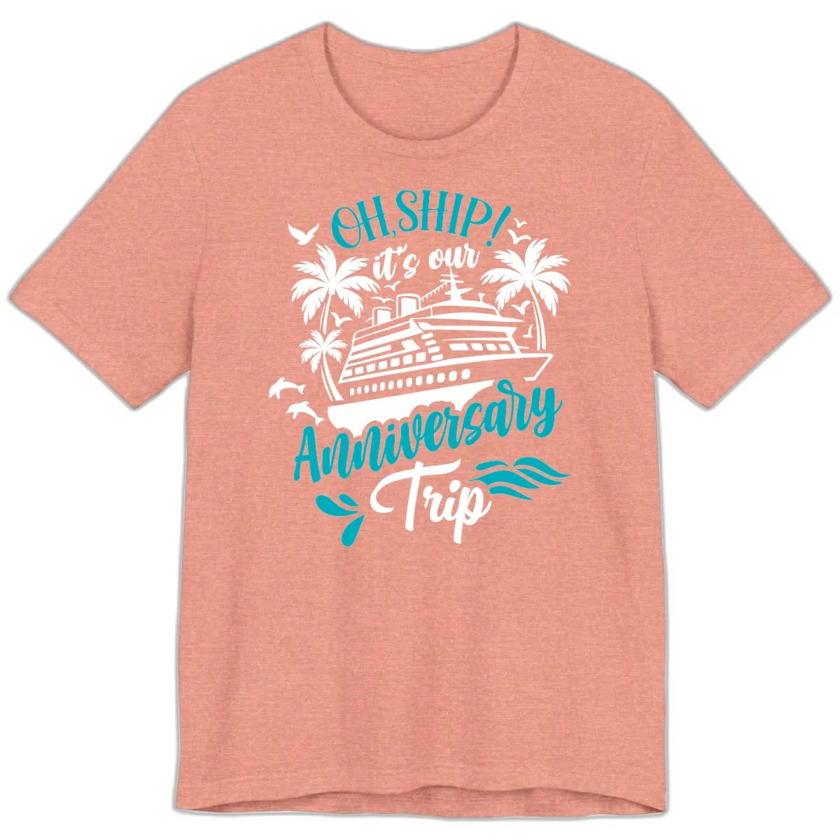Oh Ship It's Our Anniversary Trip Premium T-Shirt in Heather Sunset