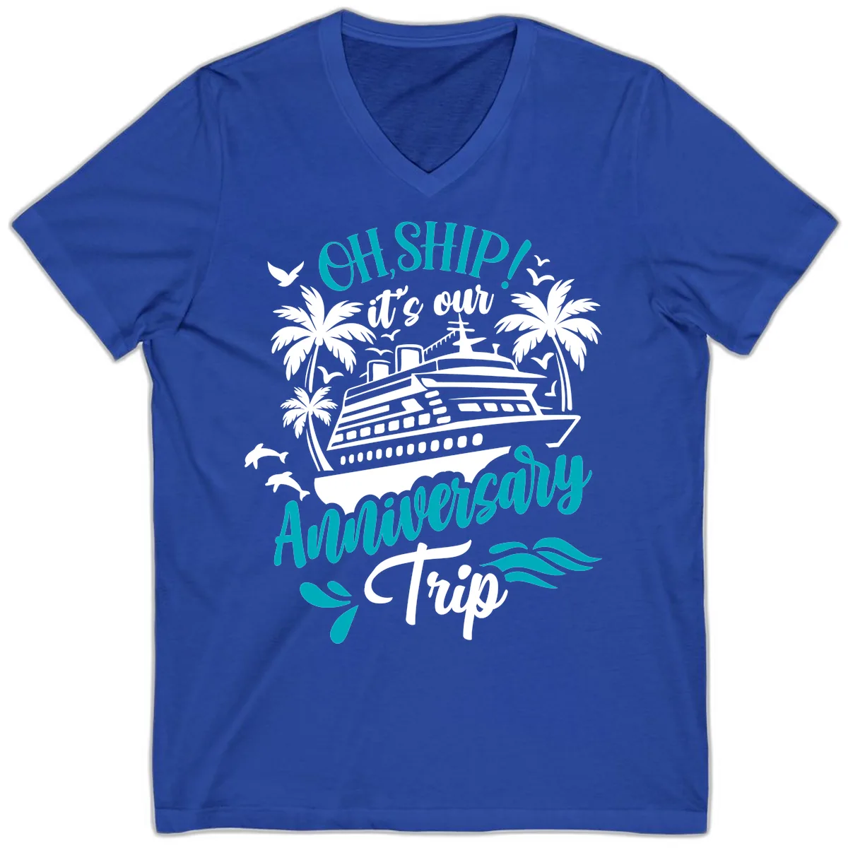 Oh Ship It's Our Anniversary Trip V-Neck in True Royal