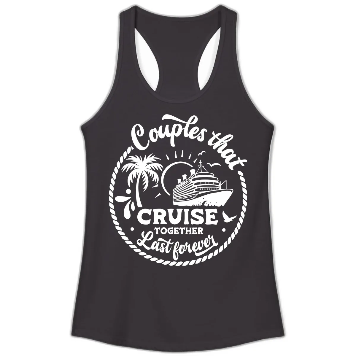Couples That Cruise Together Last Forever Ladies Tank in Black