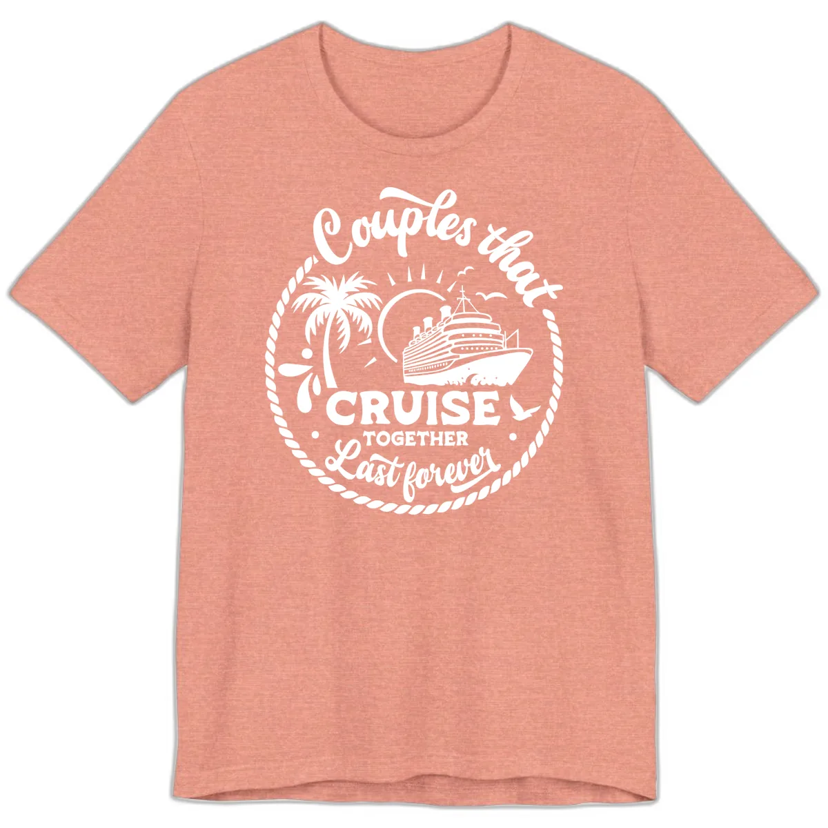 Couples That Cruise Together Last Forever Premium T-Shirt in Heather Sunset