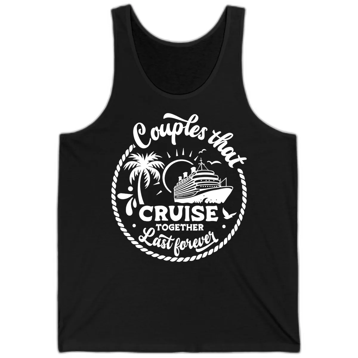 Couples That Cruise Together Last Forever Tank in Black
