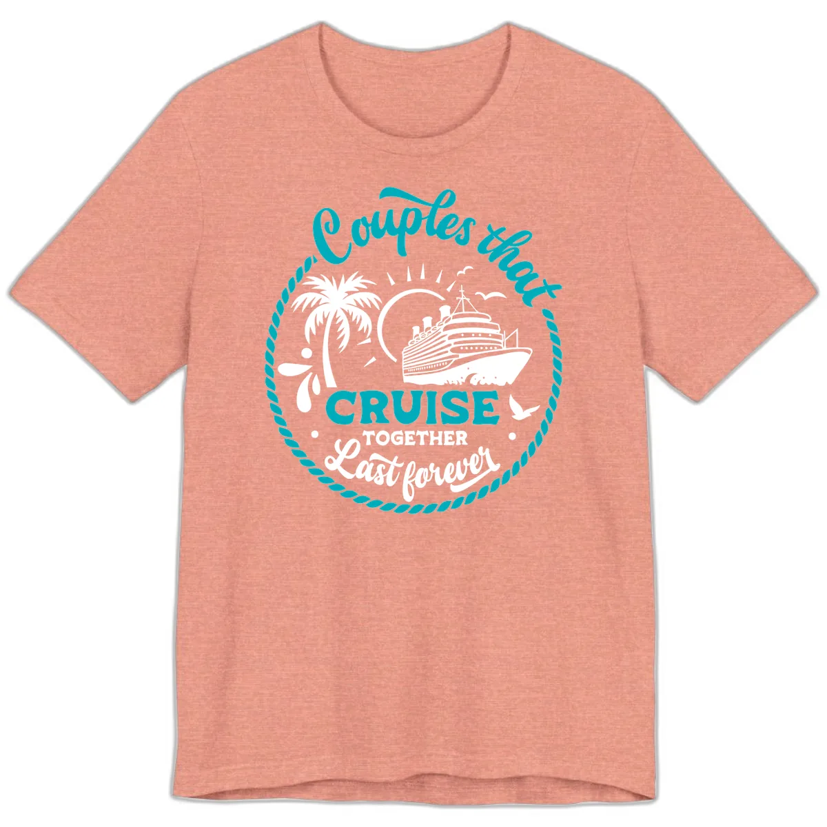 Couples That Cruise Together Last Forever Premium T-Shirt in Heather Sunset