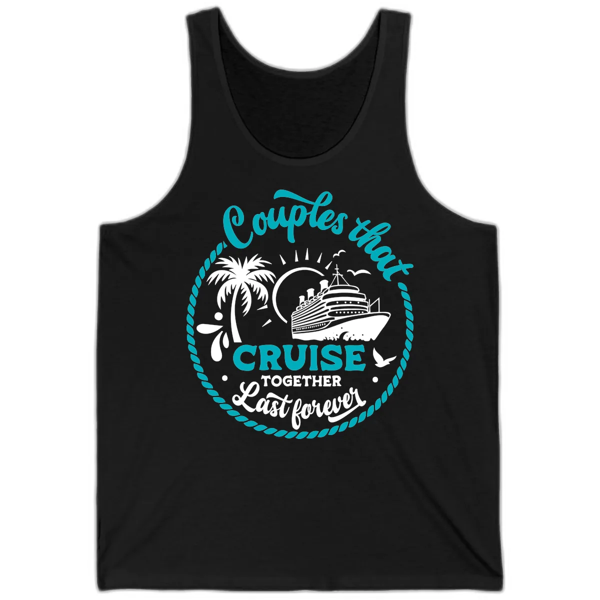 Couples That Cruise Together Last Forever Tank in Black