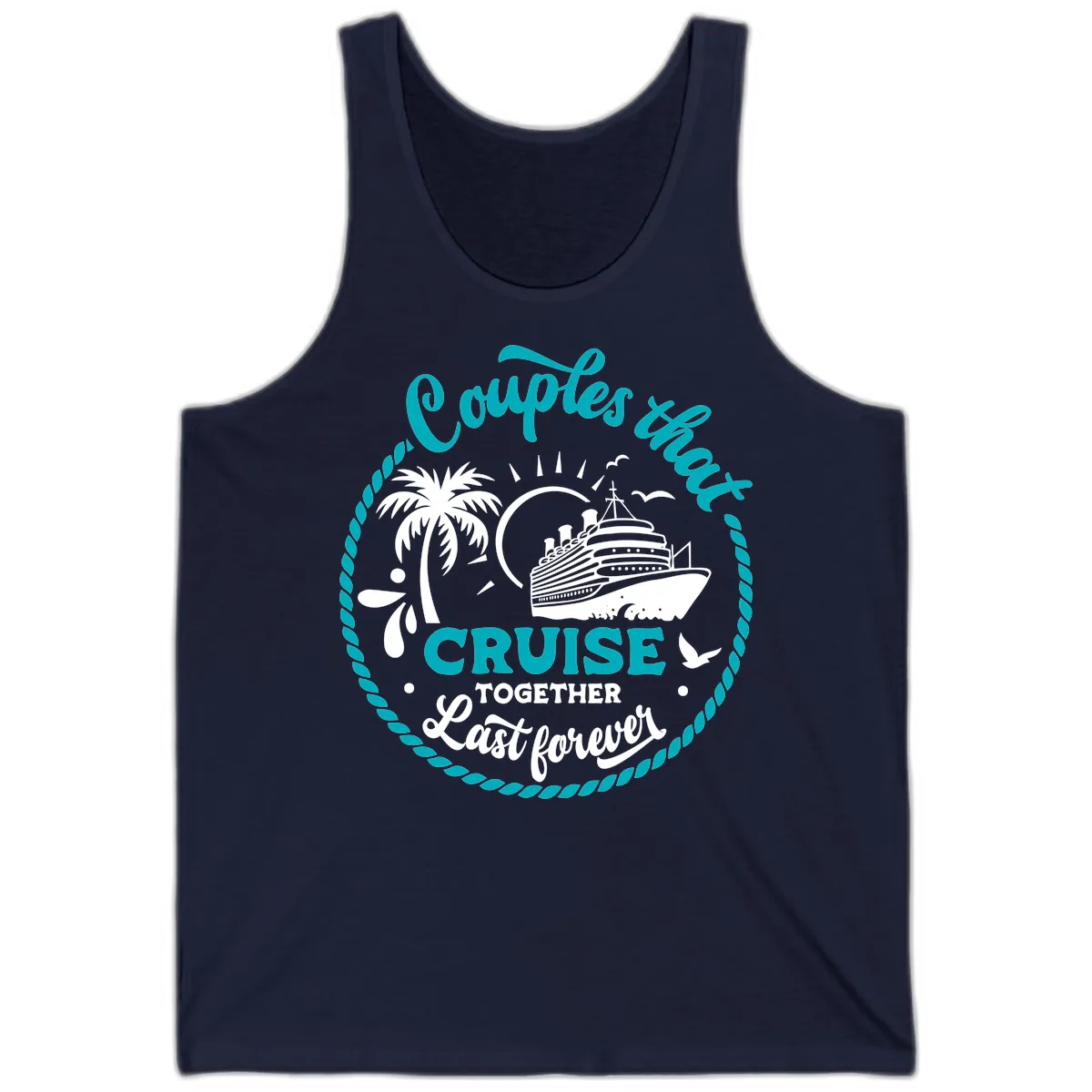 Couples That Cruise Together Last Forever Tank in Navy