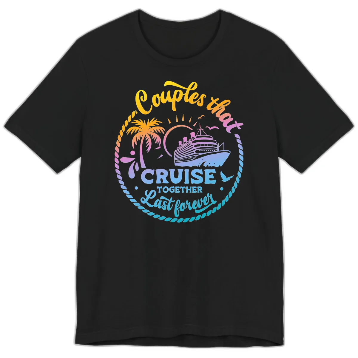 Couples That Cruise Together Last Forever Premium T-Shirt in Black