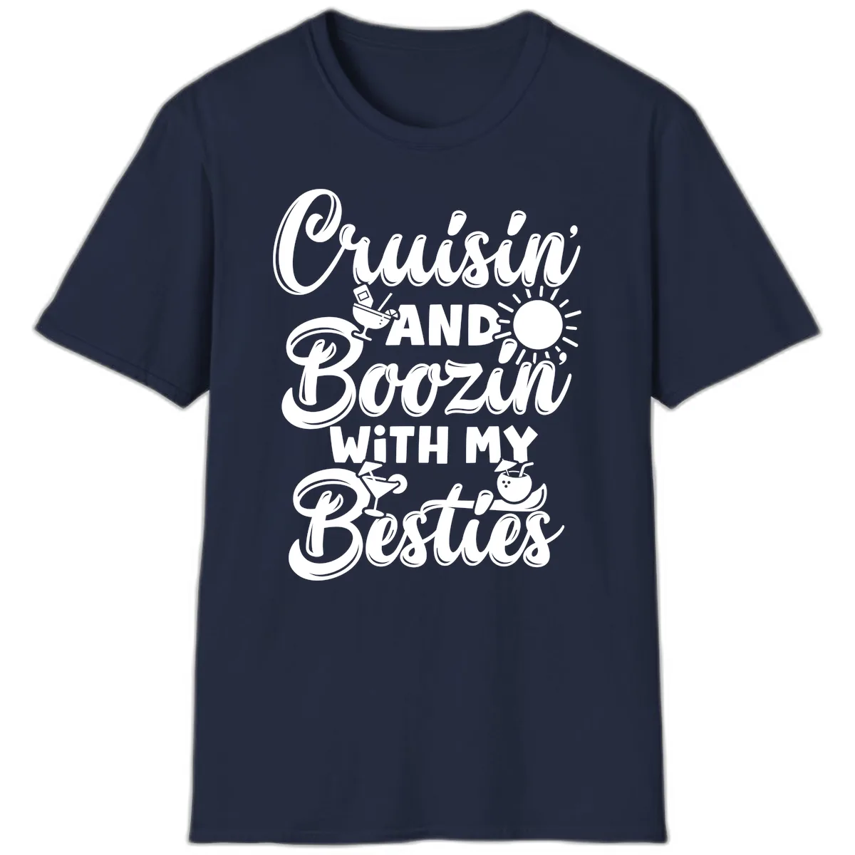 Cruisin And Boozin With My Besties T-Shirt in Navy
