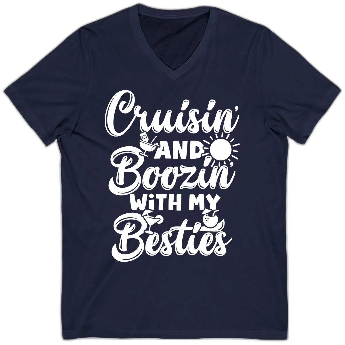 Cruisin And Boozin With My Besties V-Neck in Navy