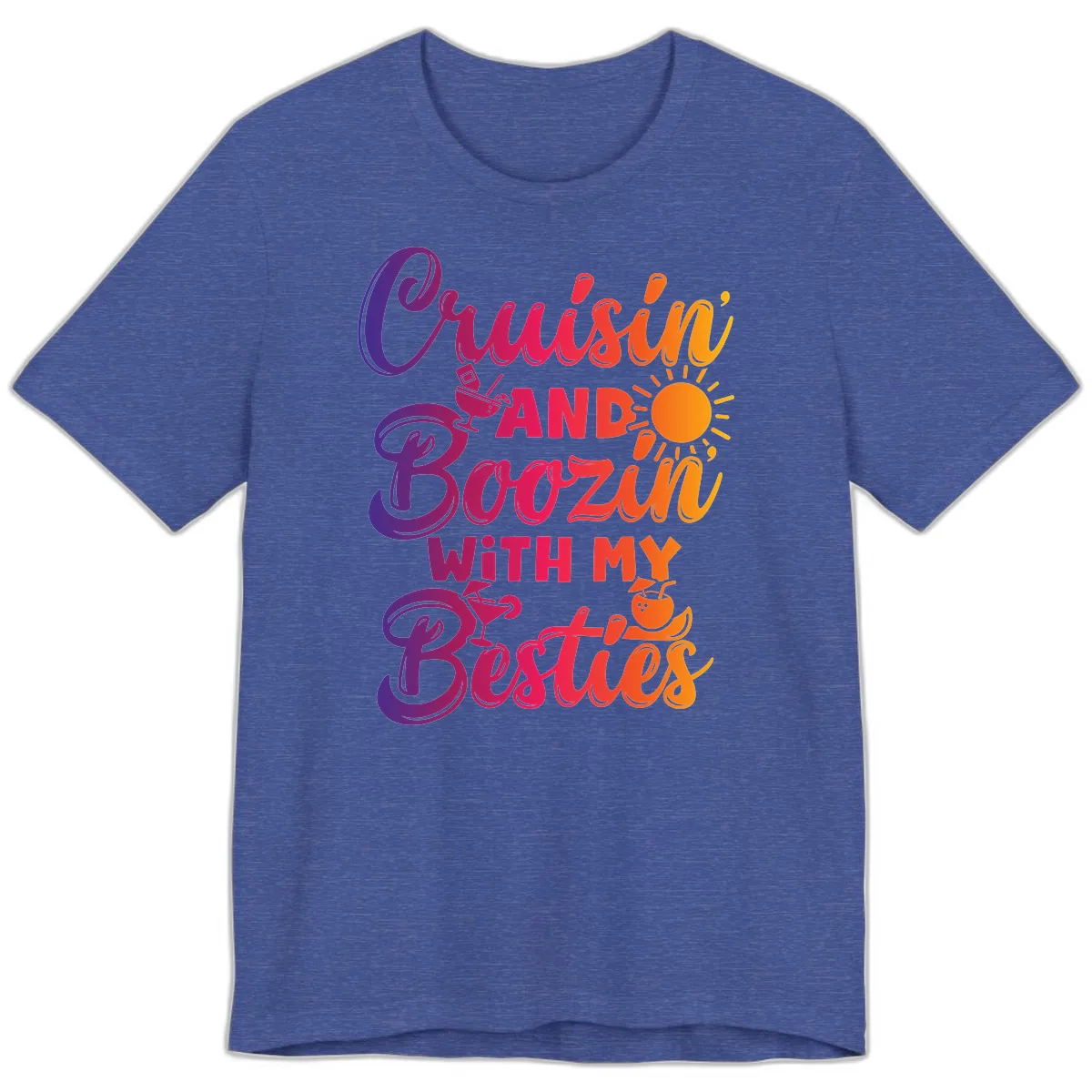 Cruisin And Boozin With My Besties Premium T-Shirt in Heather True Royal