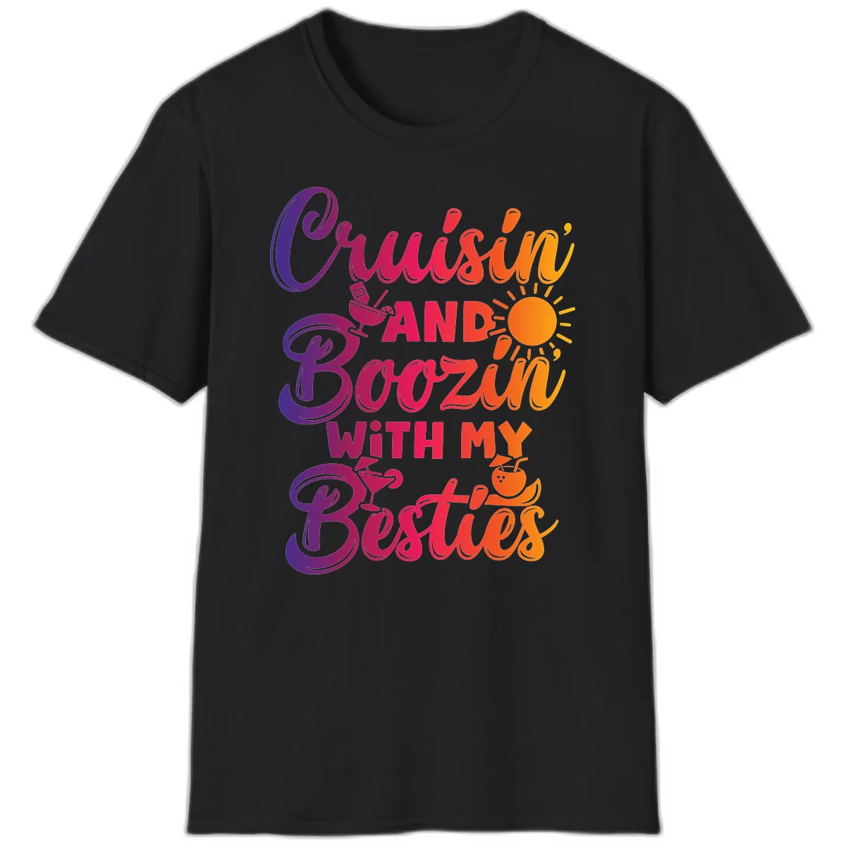 Cruisin And Boozin With My Besties T-Shirt in Black