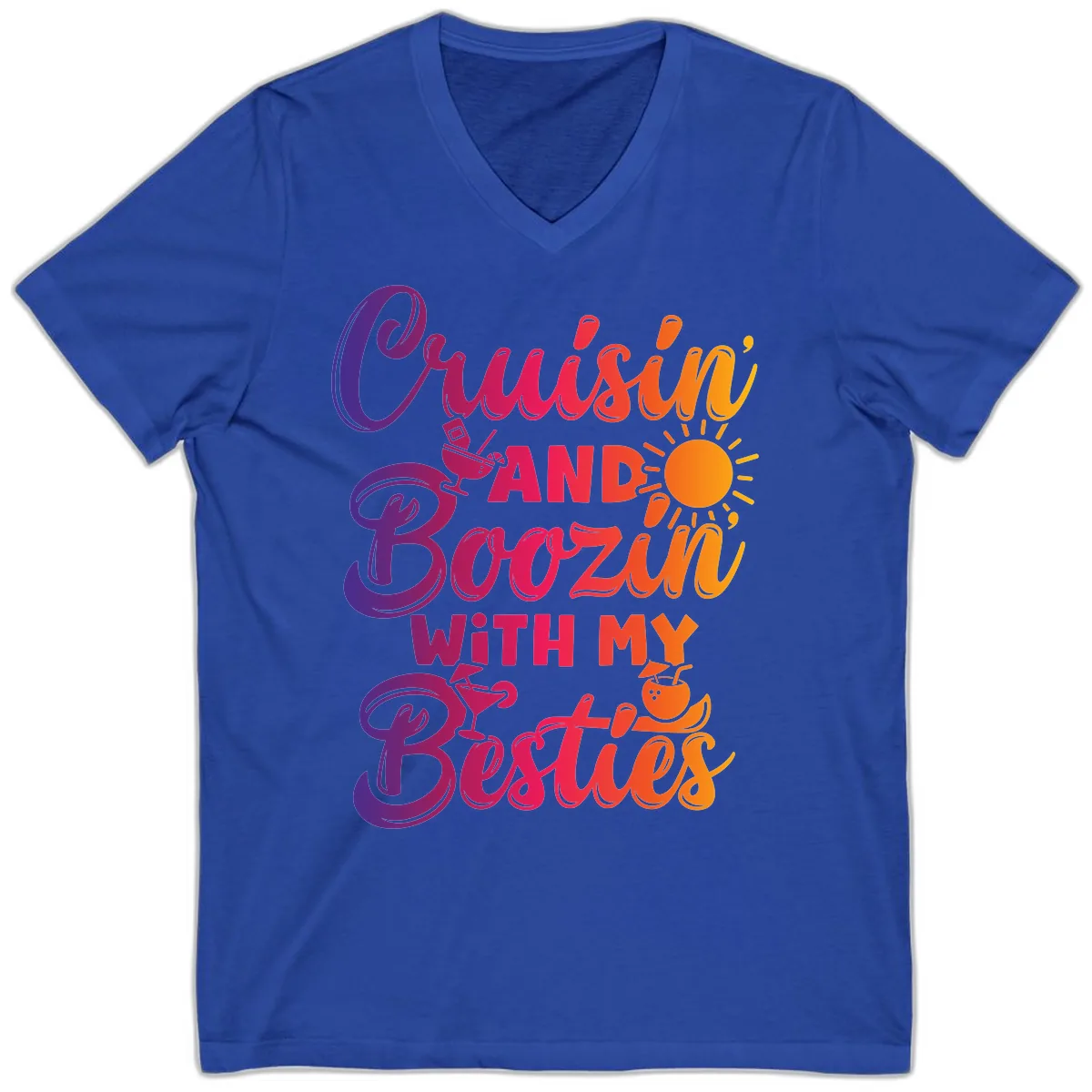 Cruisin And Boozin With My Besties V-Neck in True Royal