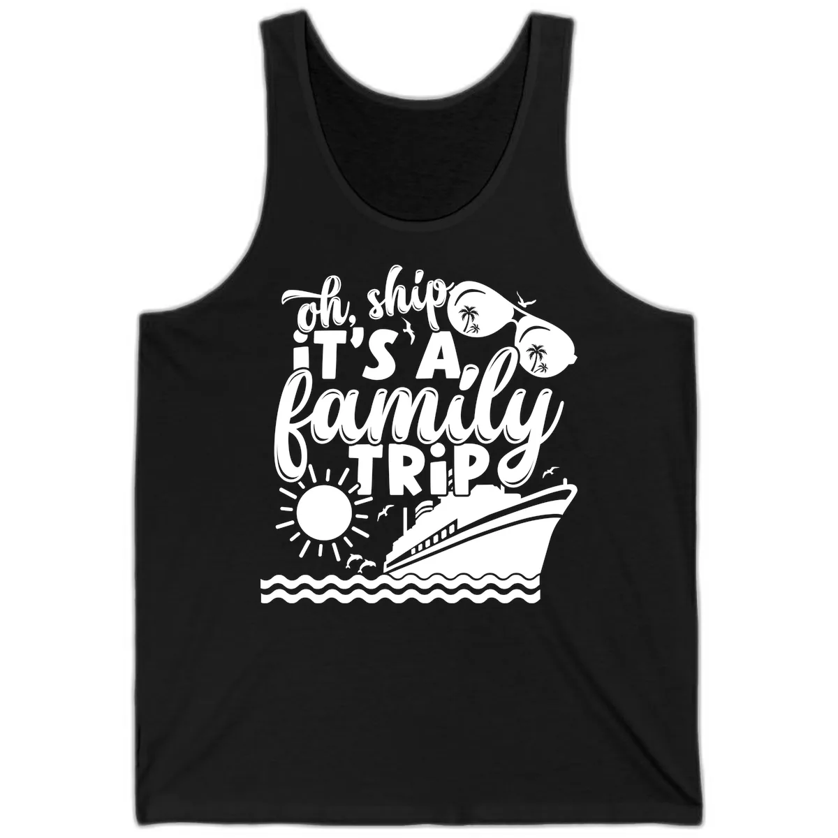 Oh Ship It's A Family Trip Design Tank in Black