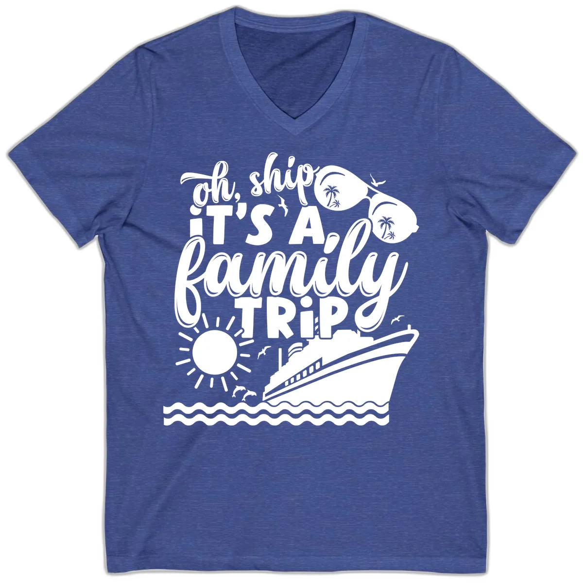 Oh Ship It's A Family Trip Design V-Neck in Heather True Royal