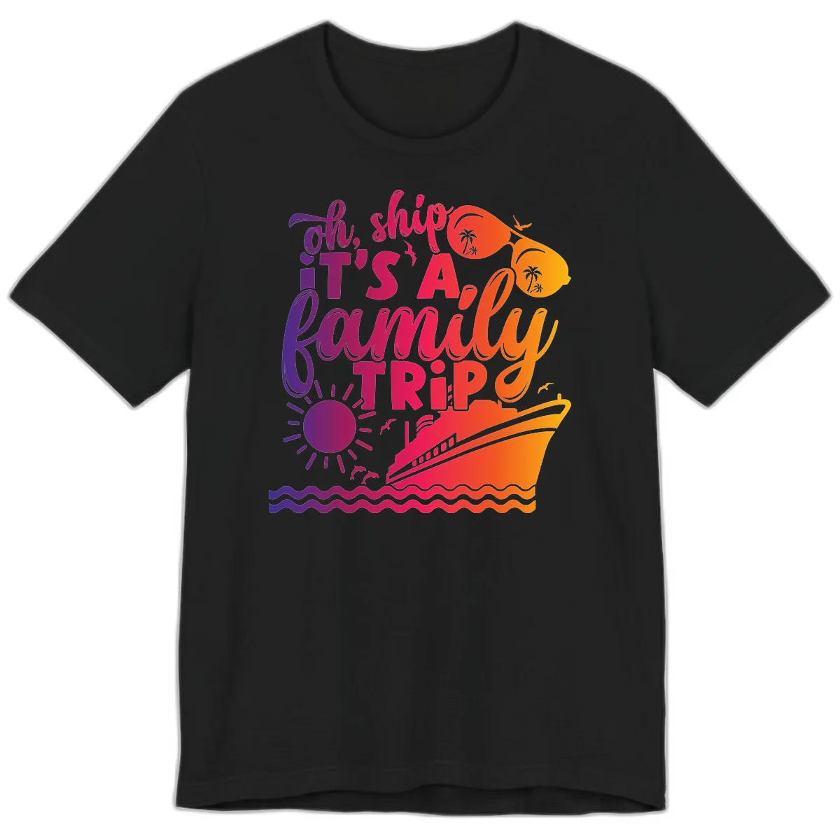 Oh Ship It's A Family Trip Design Premium T-Shirt in Black