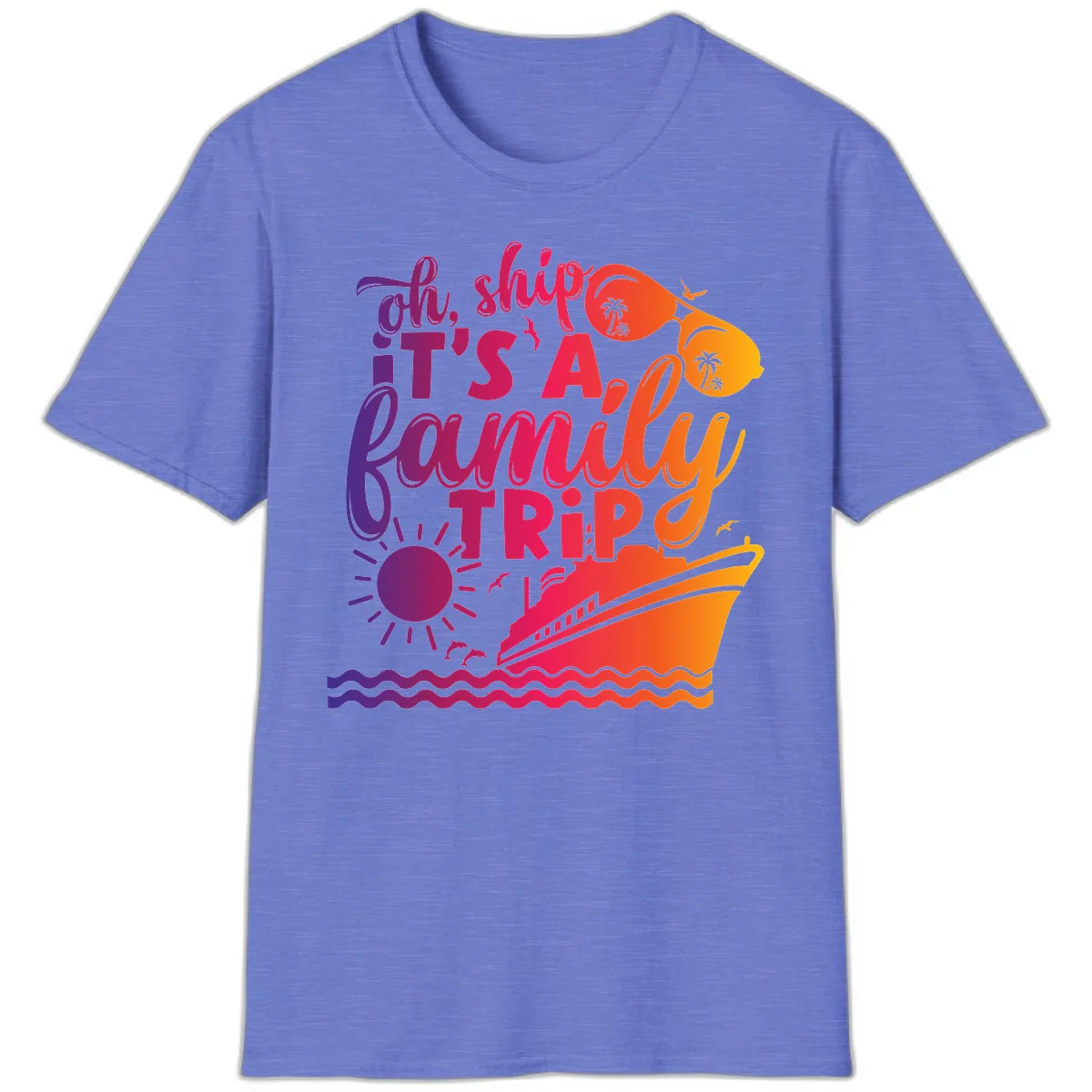 Oh Ship It's A Family Trip Design T-Shirt in Heather Royal