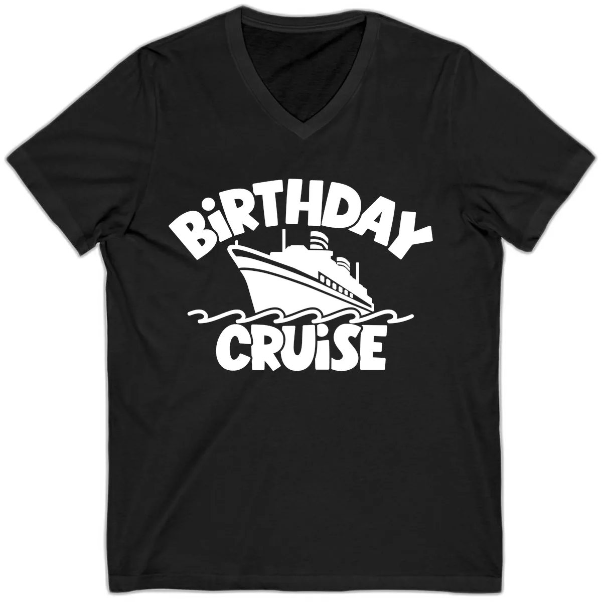 Birthday Cruise Ship Fun V-Neck in Black