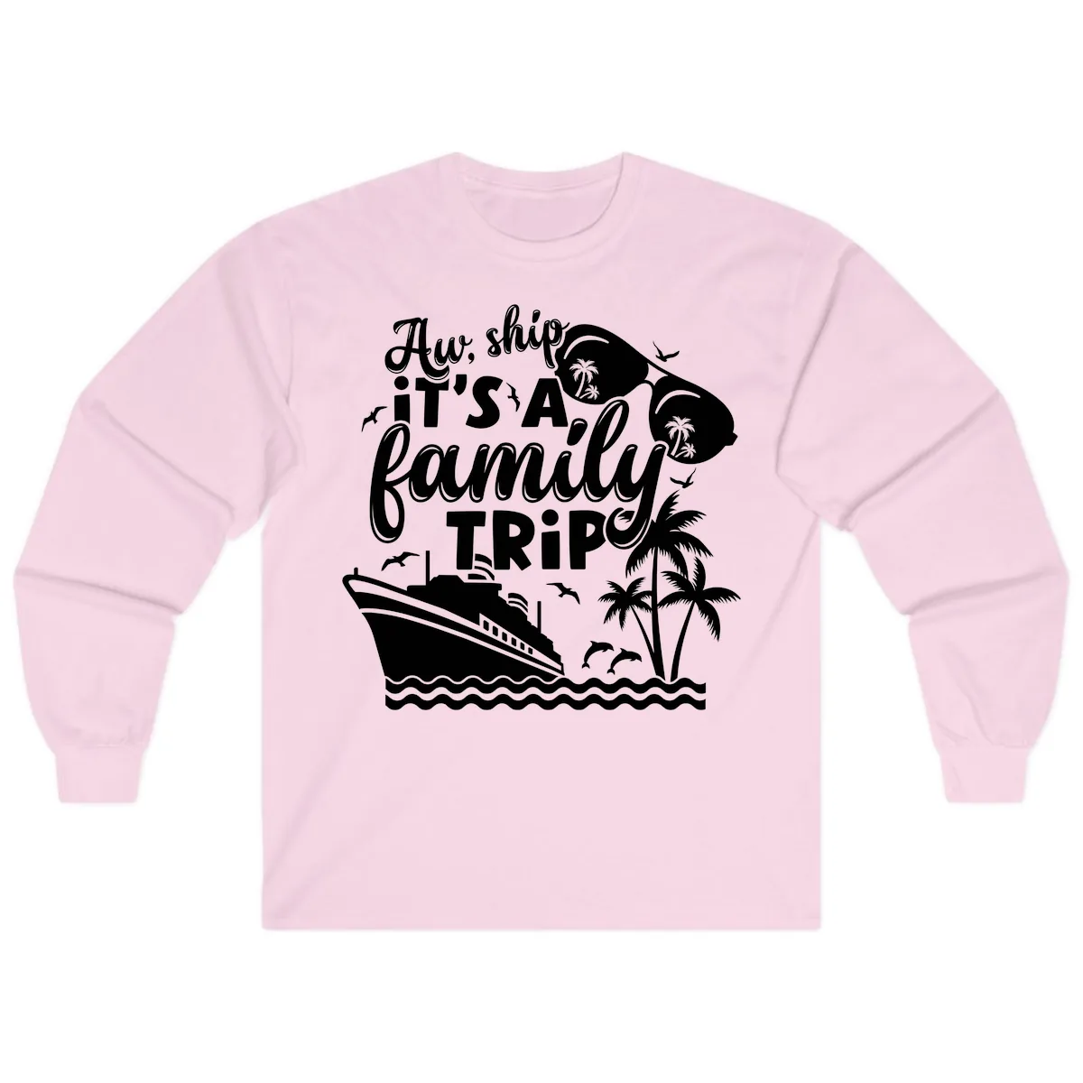 Aw, Ship It's A Family Trip Long Sleeve in Light Pink