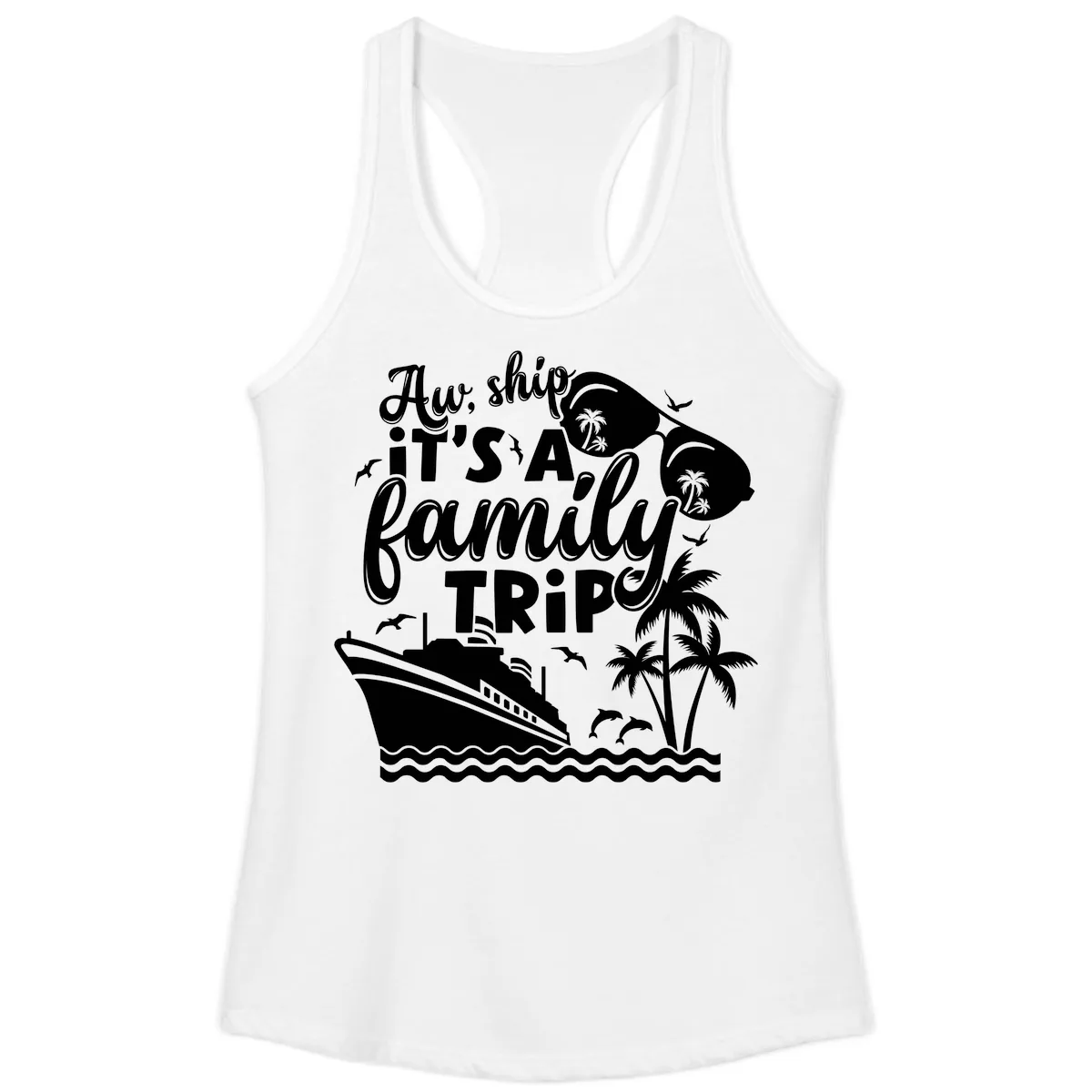 Aw, Ship It's A Family Trip Ladies Tank in White