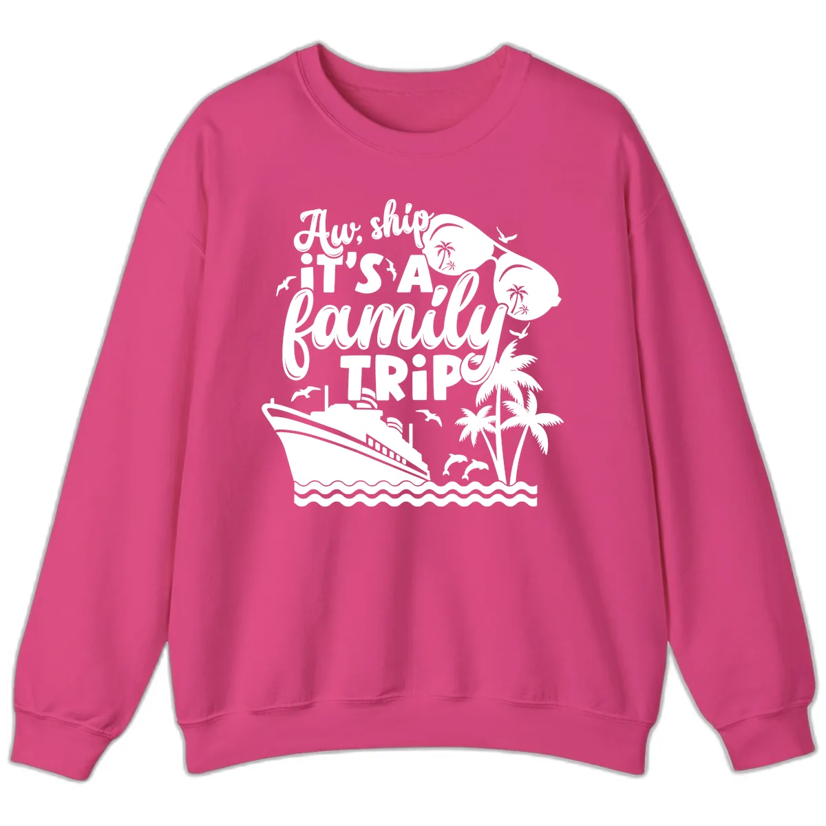 Aw, Ship It's A Family Trip Sweatshirt in Heliconia
