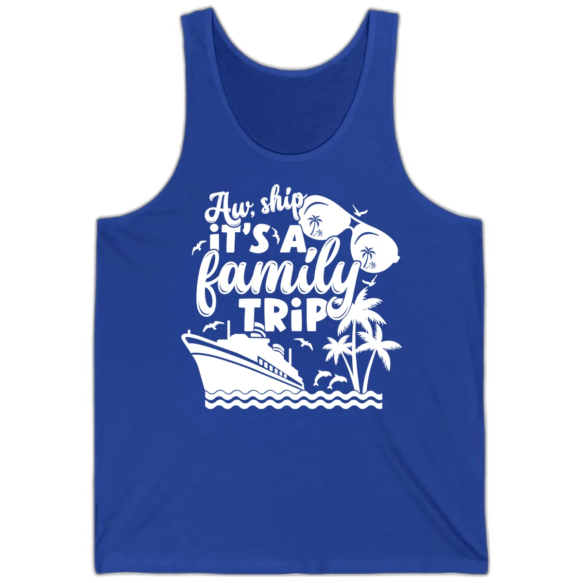 Aw, Ship It's A Family Trip Tank in True Royal