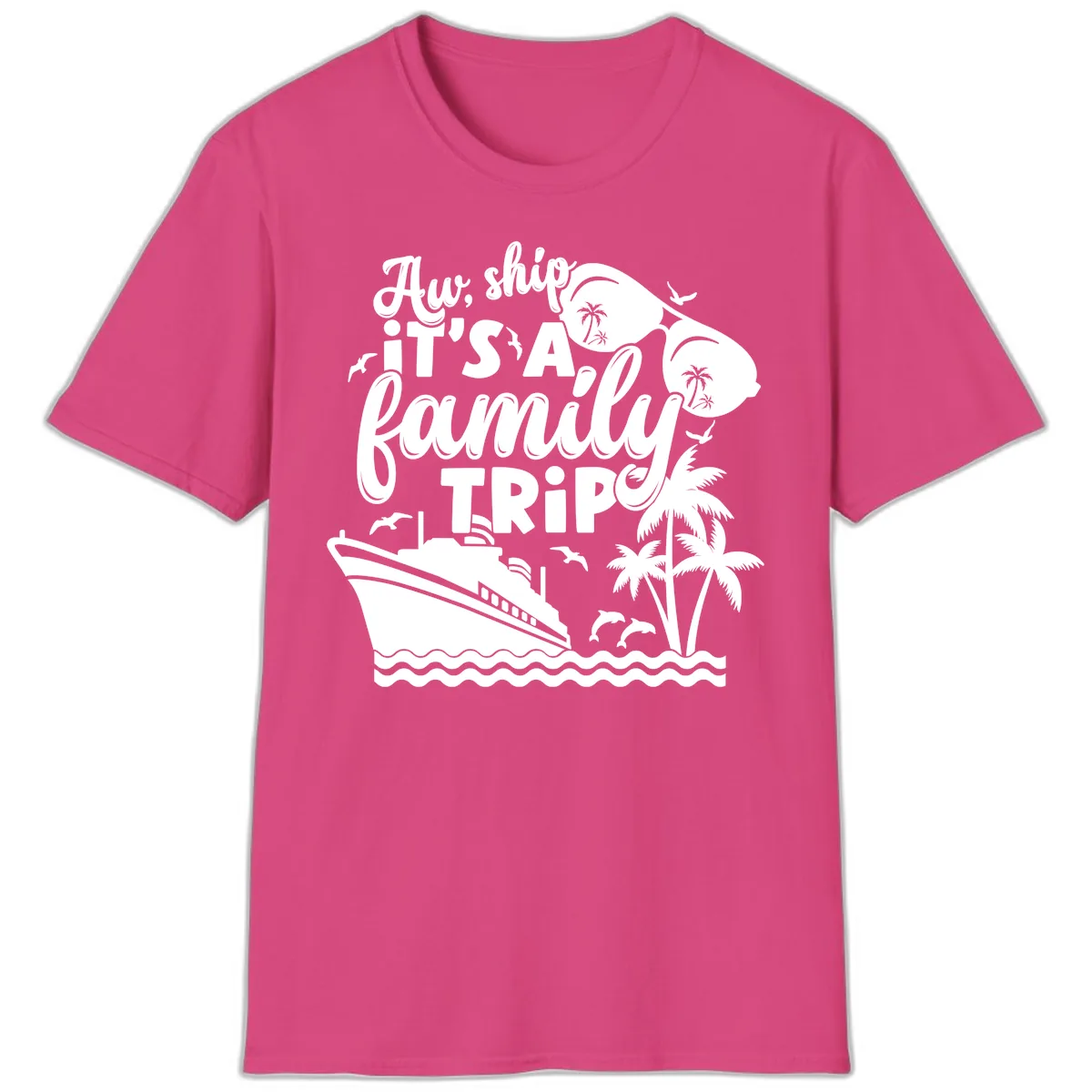 Aw, Ship It's A Family Trip T-Shirt in Heliconia