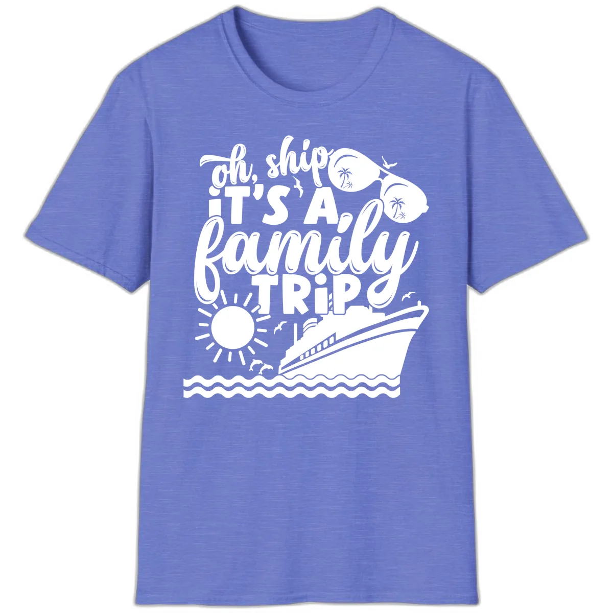 Oh Ship It's A Family Trip T-Shirt in Heather Royal