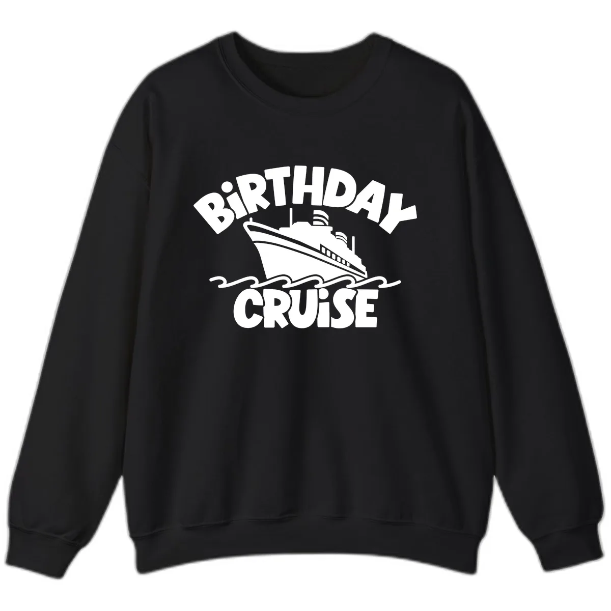 Birthday Cruise Ship Design Sweatshirt in Black