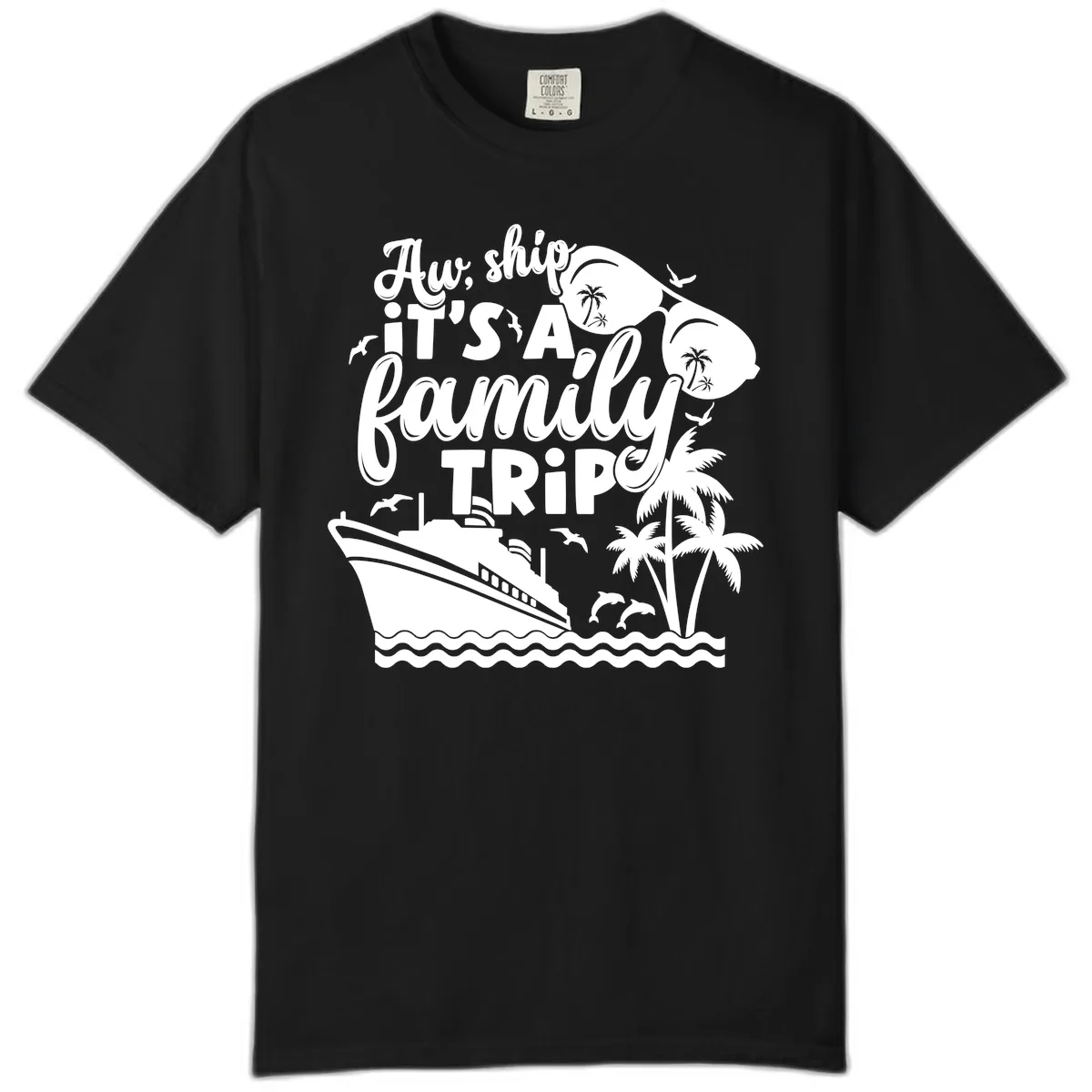 Aw, Ship It's A Family Trip Comfort Color in Black