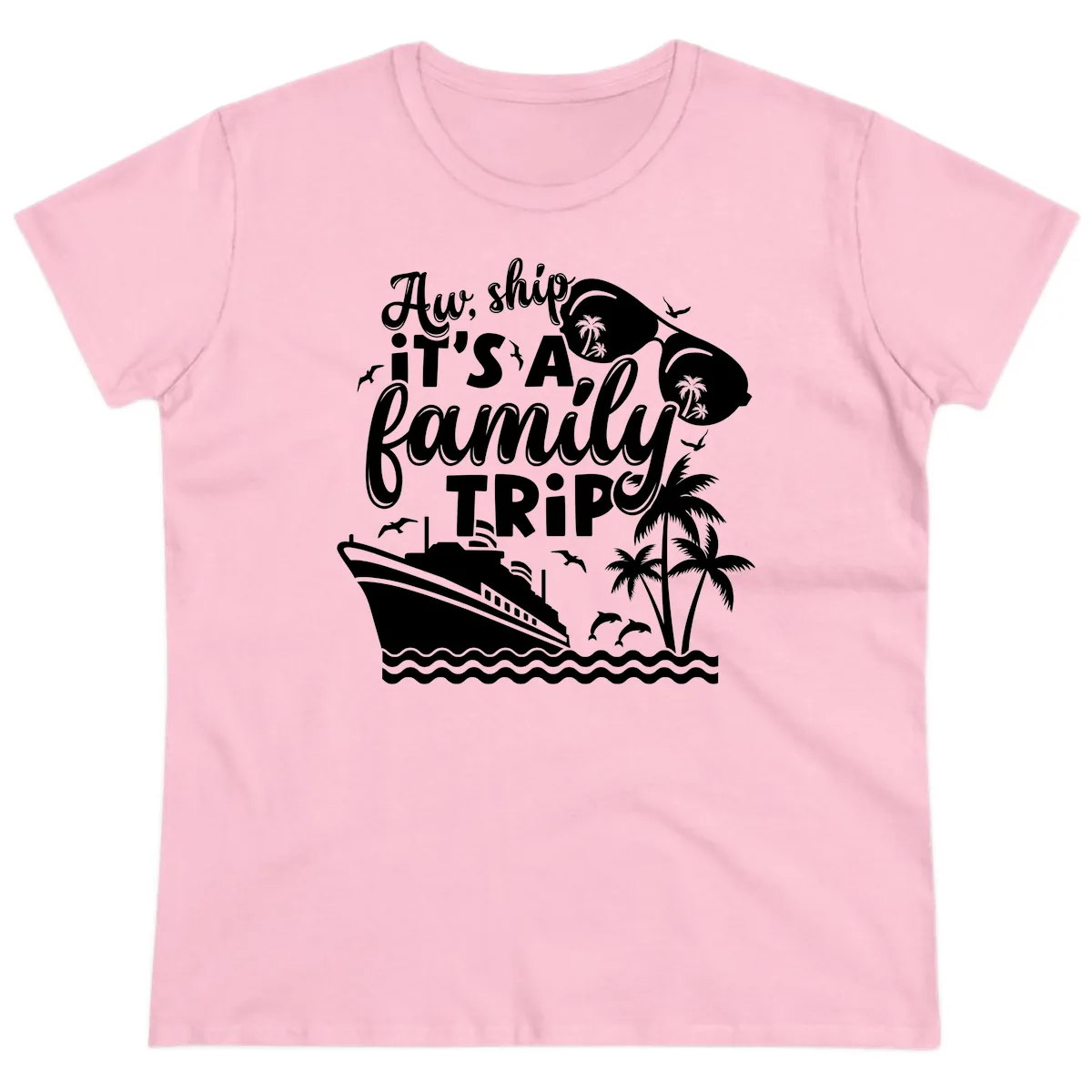 Aw, Ship It's A Family Trip Ladies Tee in Light Pink