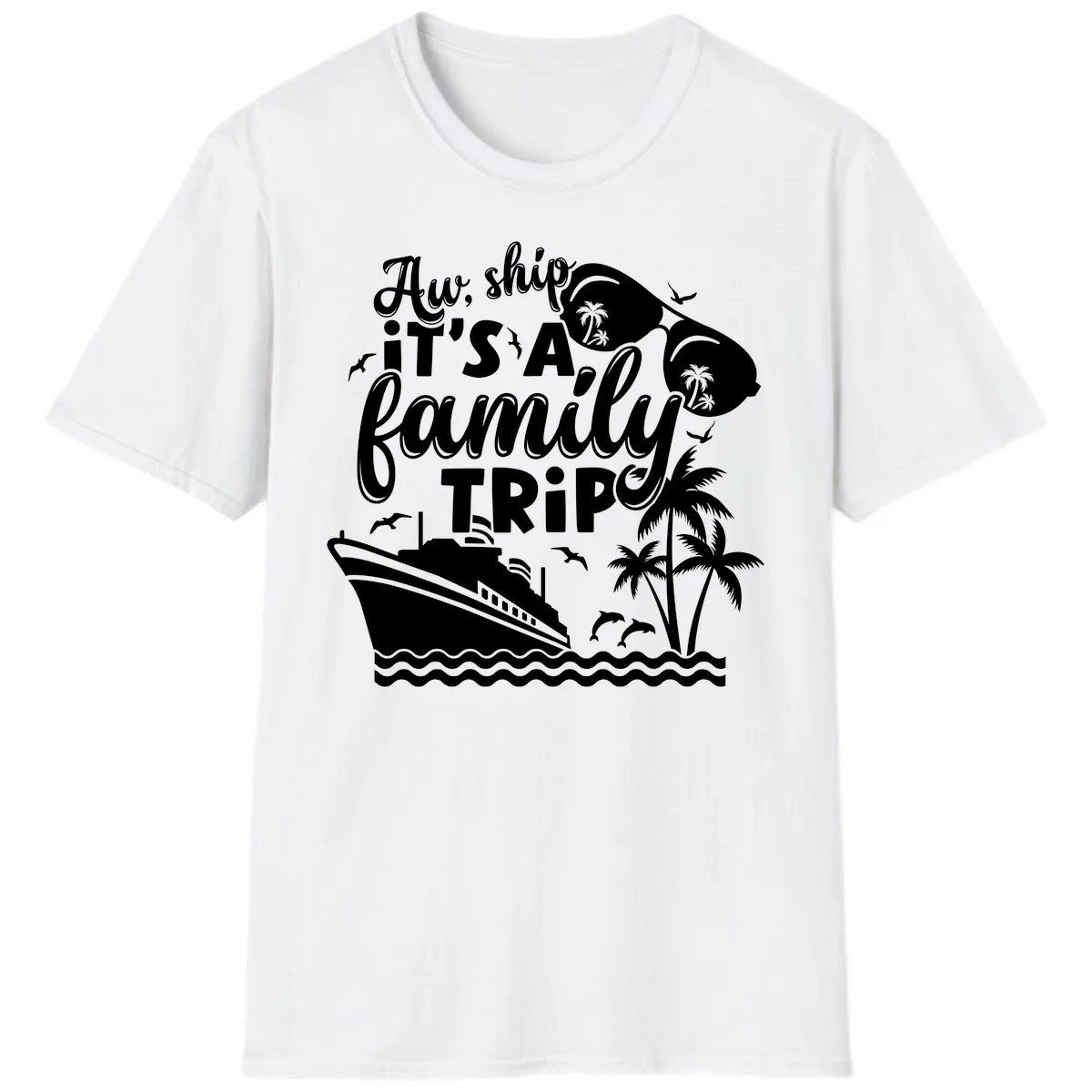 Aw, Ship It's A Family Trip T-Shirt in White