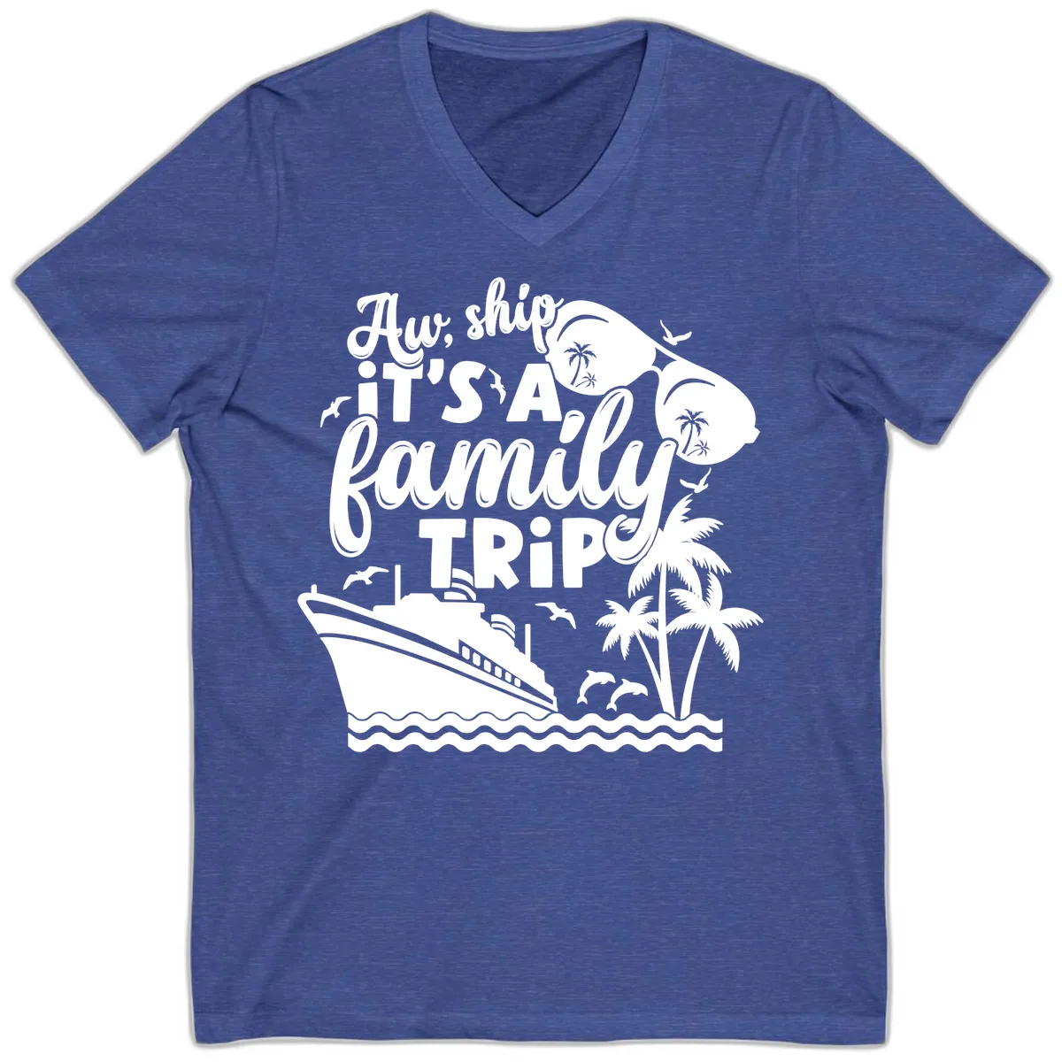 Aw, Ship It's A Family Trip V-Neck in Heather True Royal