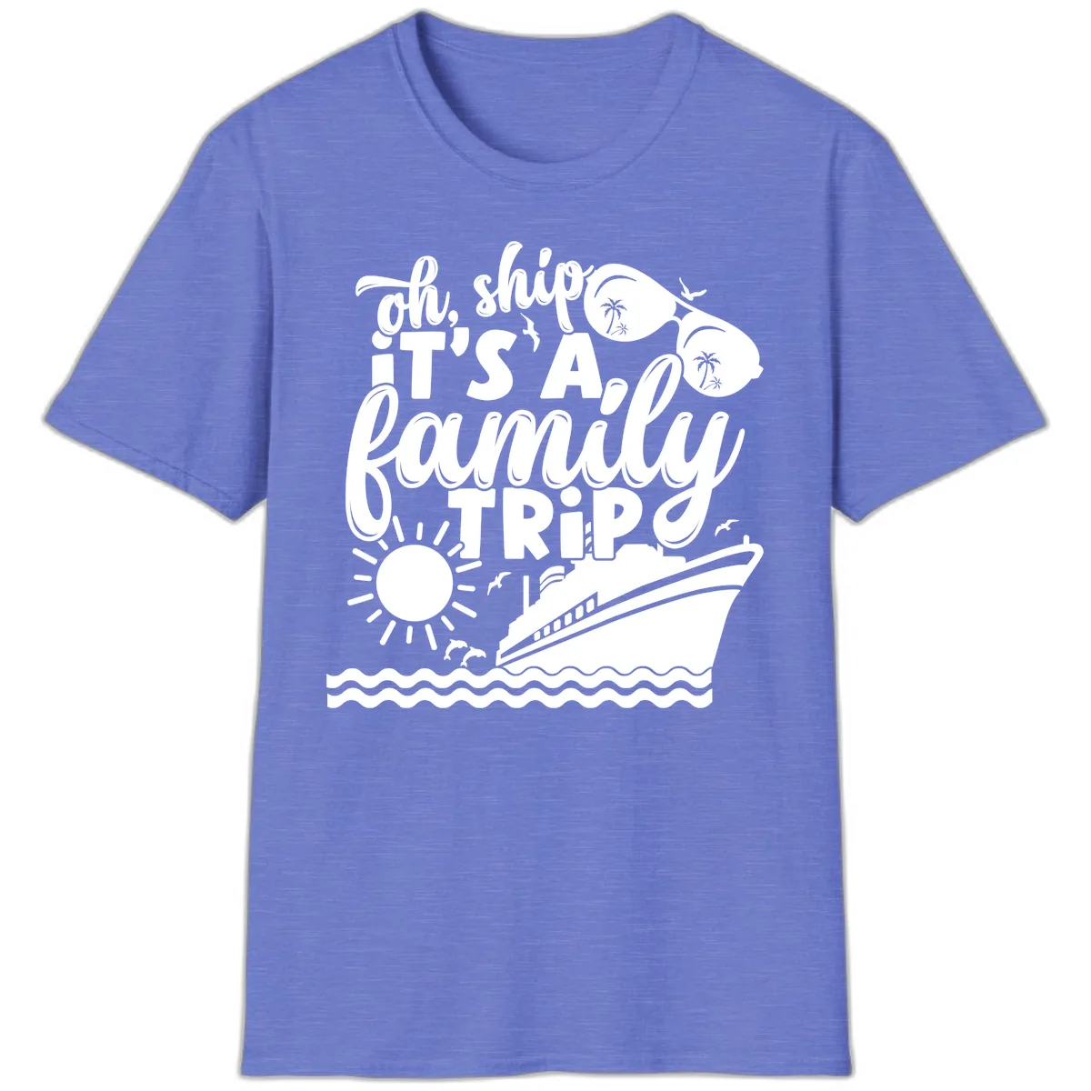 Oh Ship It's A Family Trip Design T-Shirt in Heather Royal