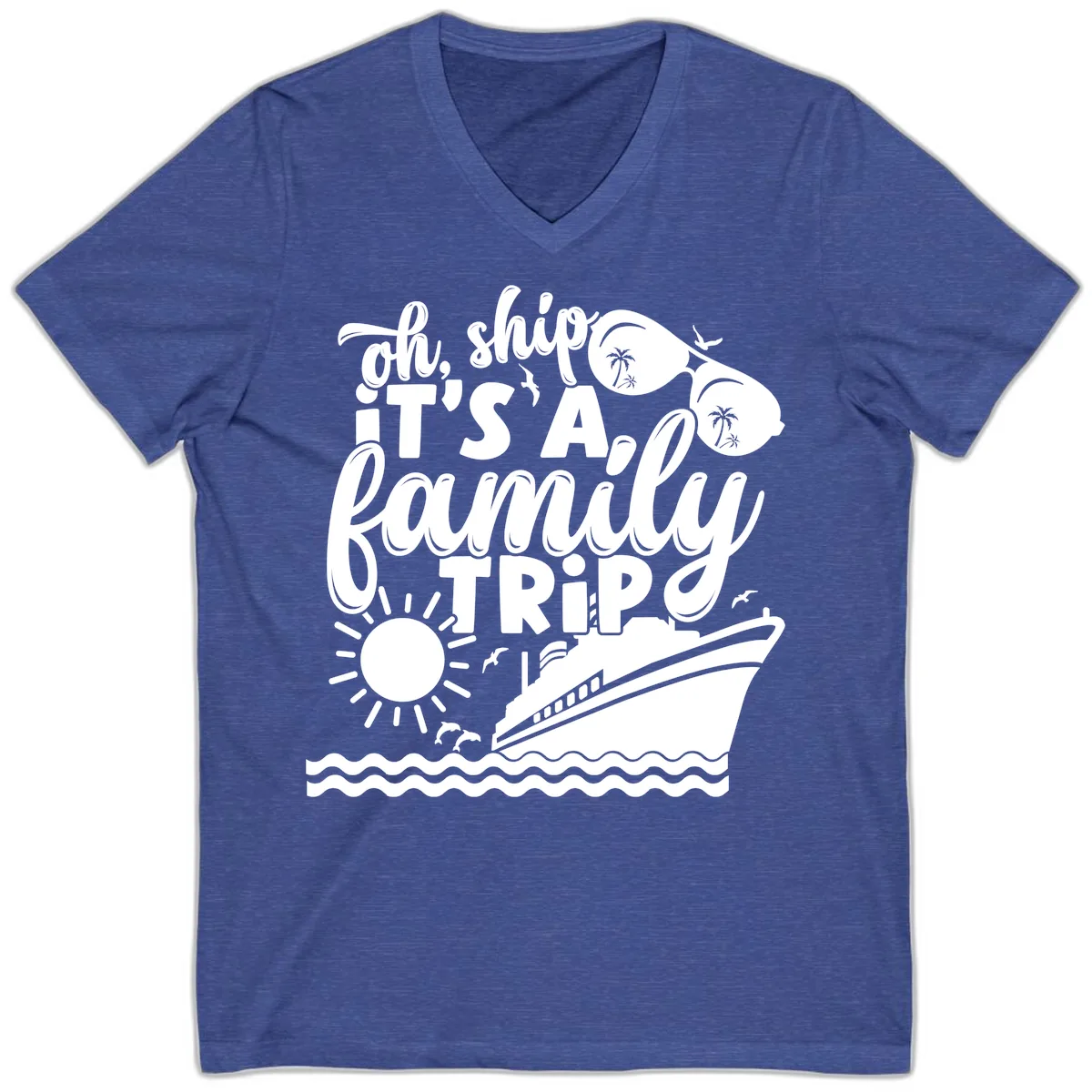 Oh Ship It's A Family Trip Design V-Neck in Heather True Royal