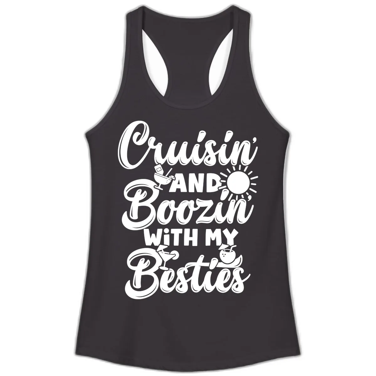 Cruisin And Boozin With My Besties Ladies Tank in Black