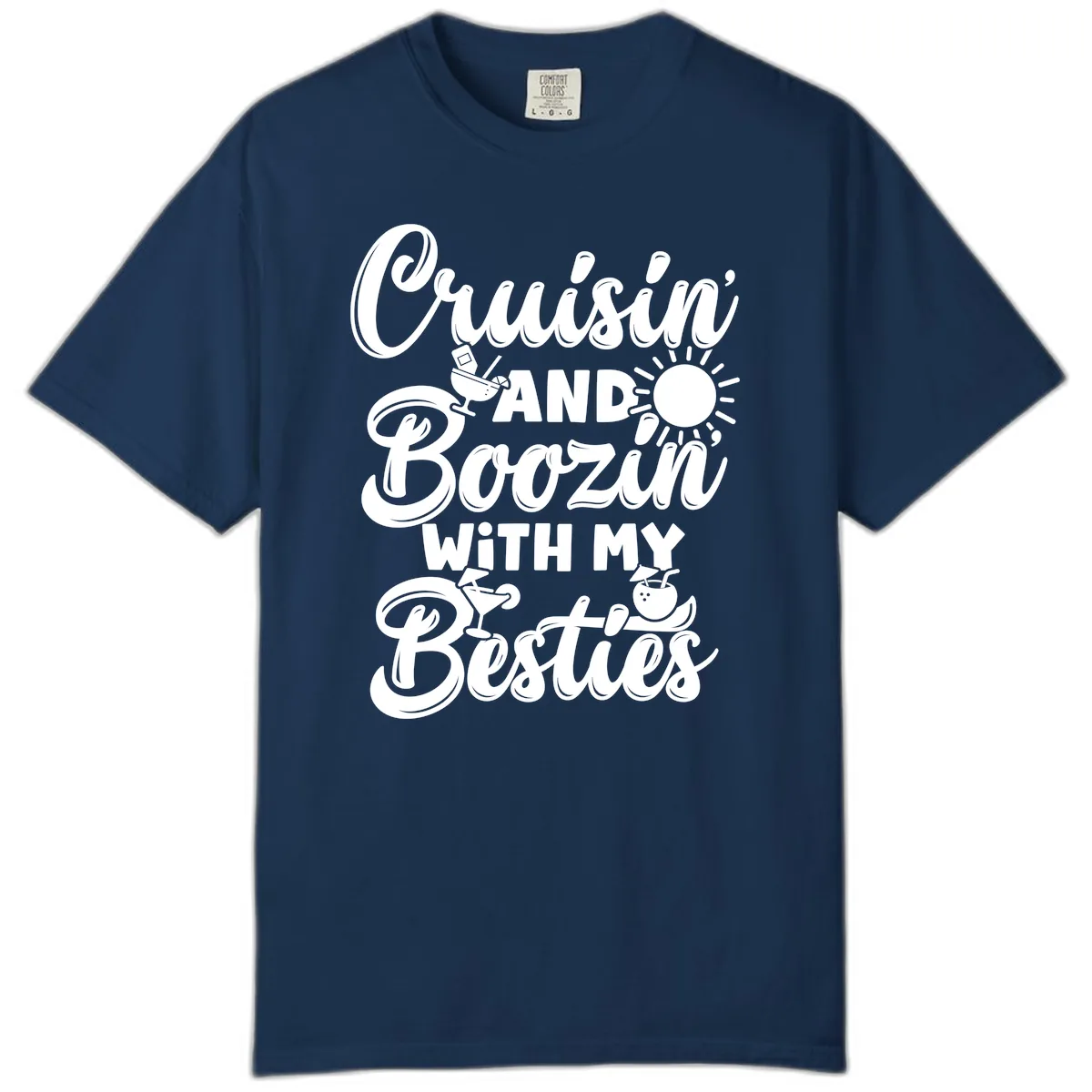Cruisin And Boozin With My Besties Comfort Color in Navy