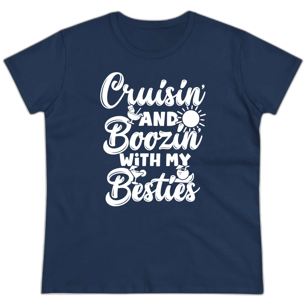Cruisin And Boozin With My Besties Ladies Tee in Navy