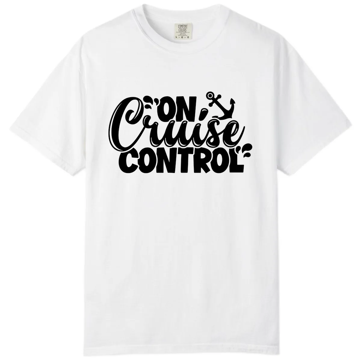 On Cruise Control Funny Vacation Design Comfort Color in White