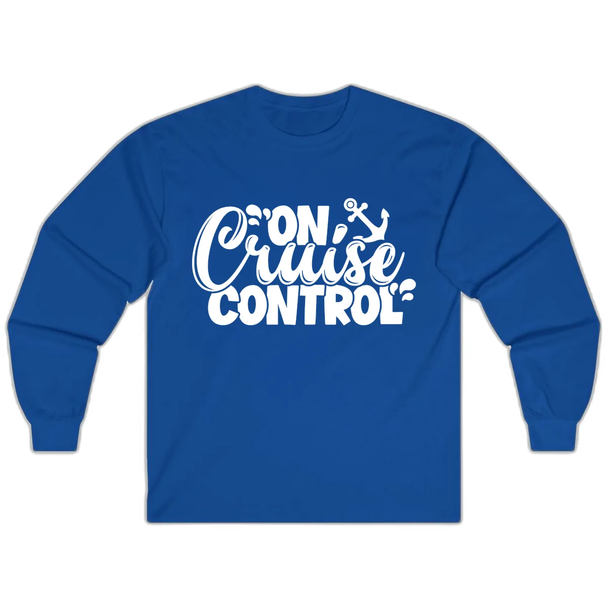 On Cruise Control Funny Vacation Design Long Sleeve in Royal