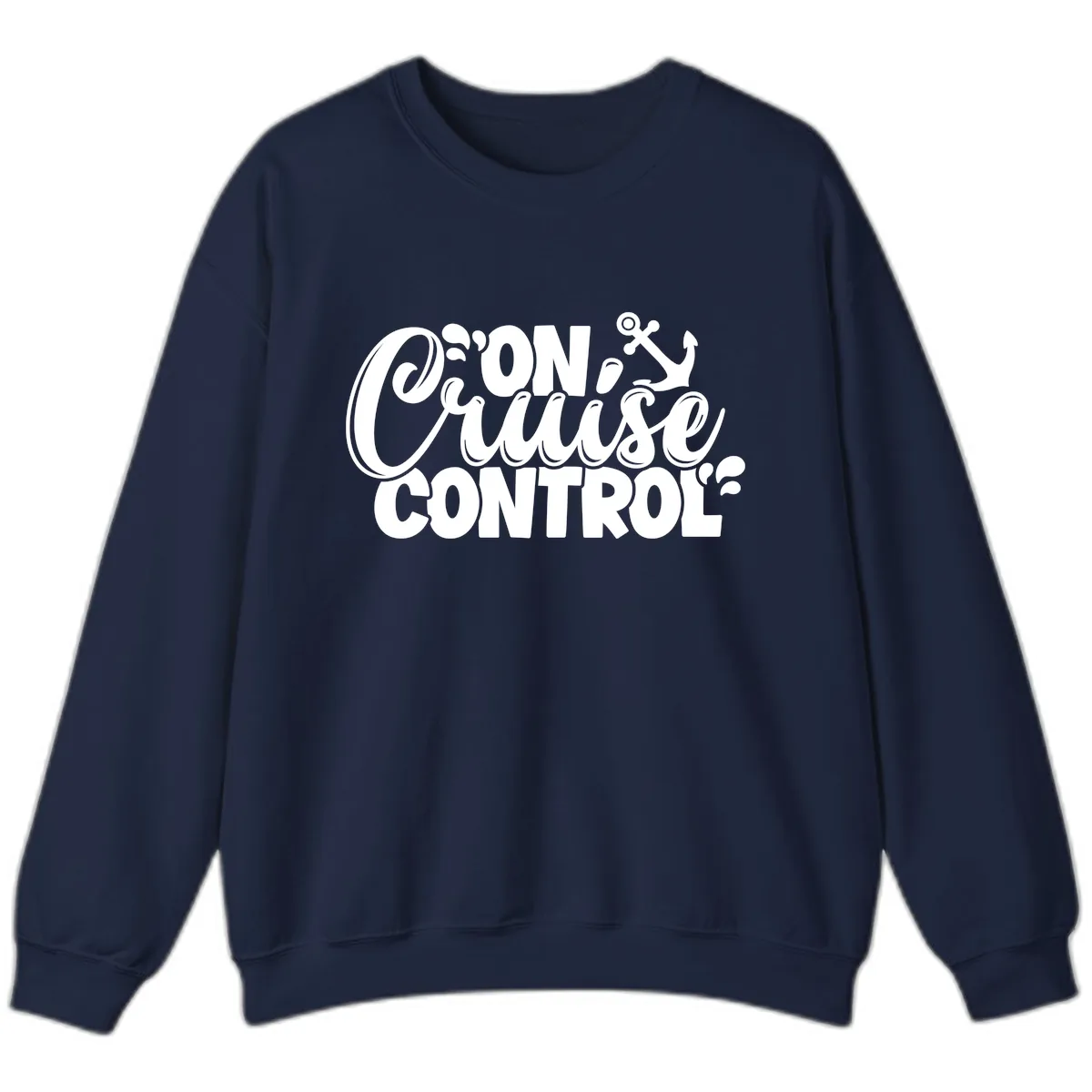 On Cruise Control Funny Vacation Design Sweatshirt in Navy