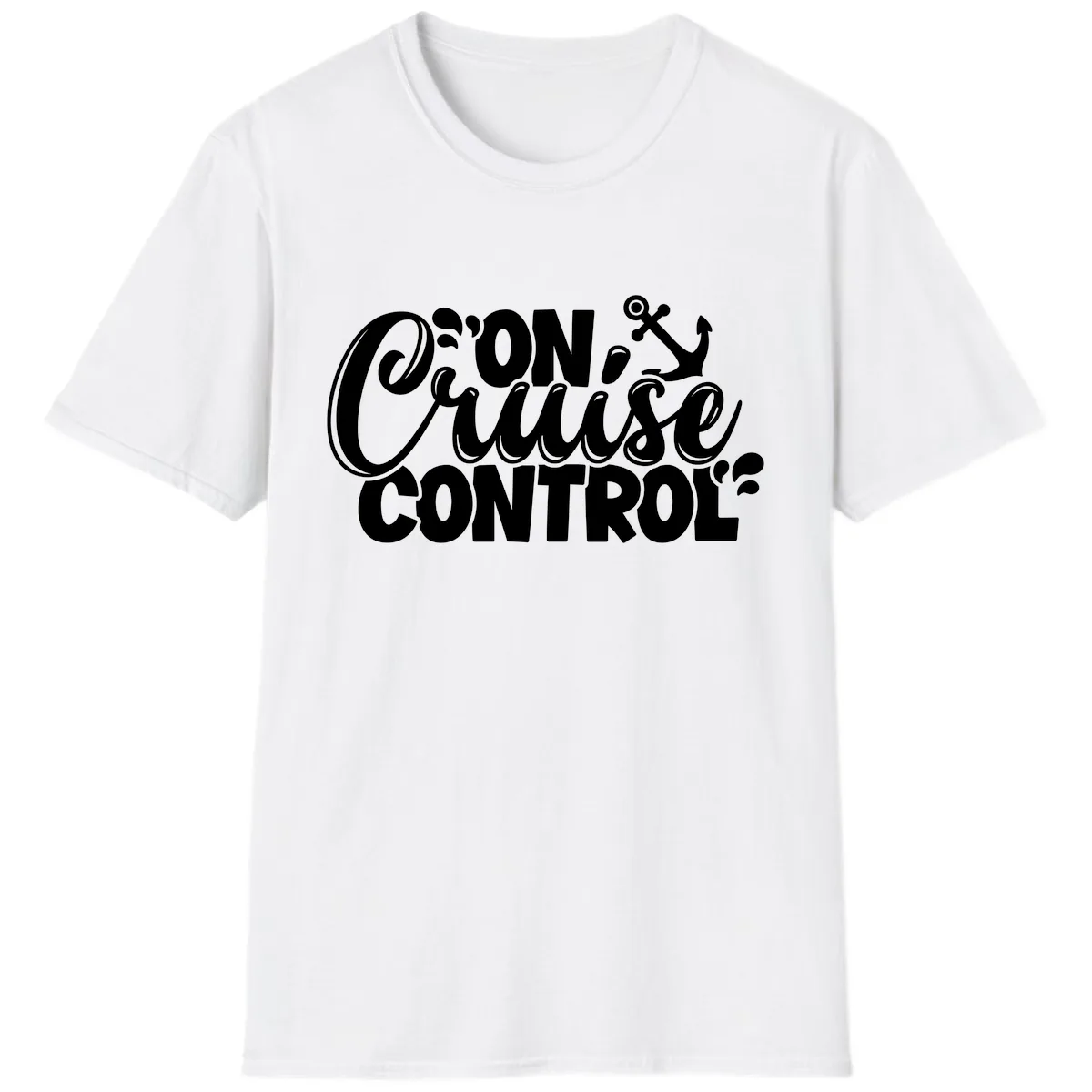 On Cruise Control Funny Vacation Design T-Shirt in White