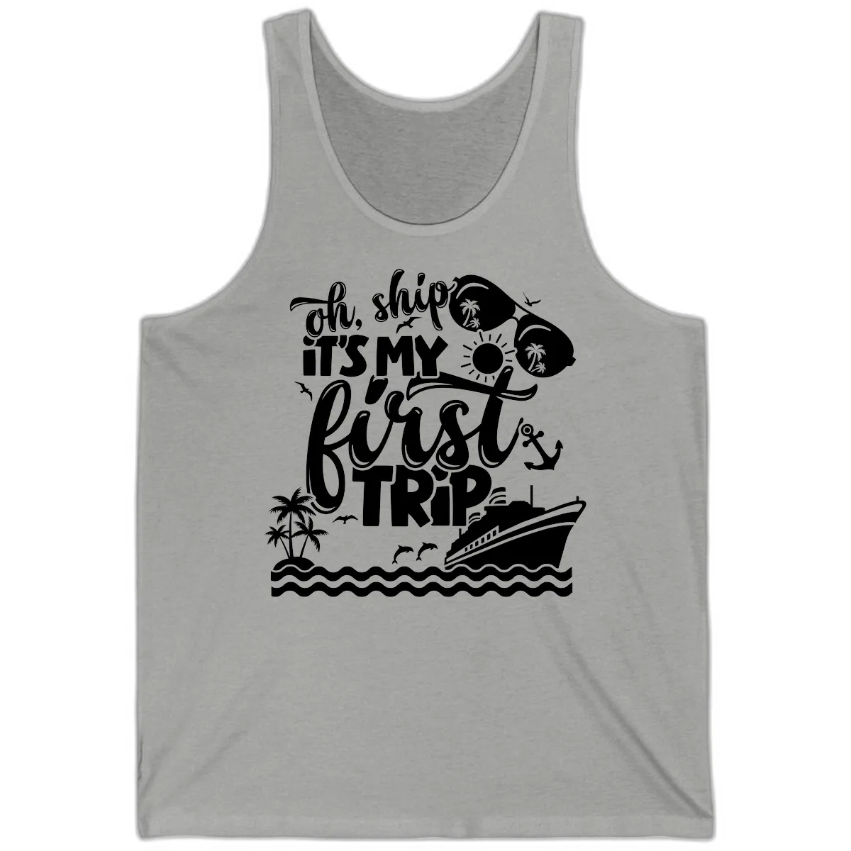Oh Ship It's My First Trip Cruise Design Tank in Athletic Heather