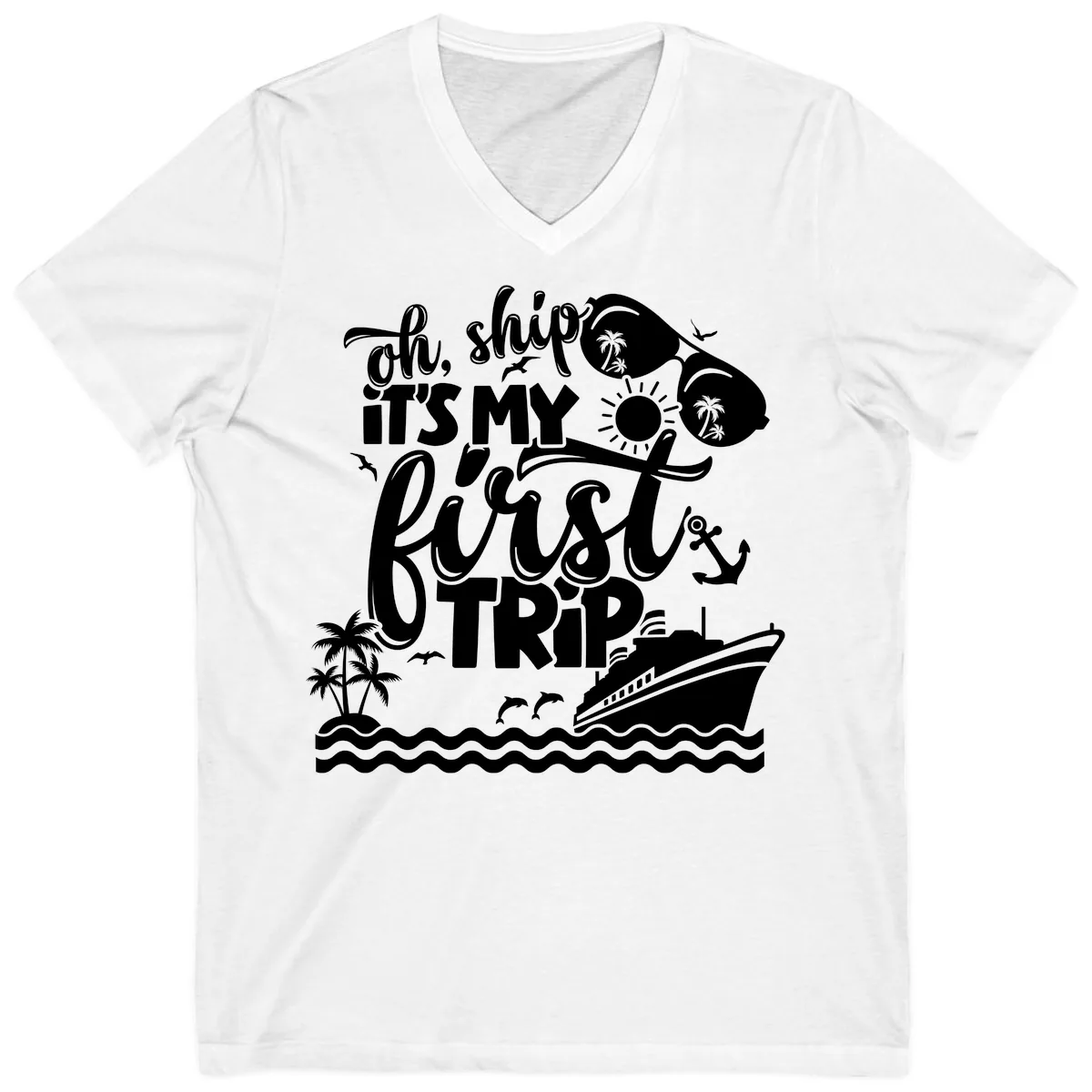 Oh Ship It's My First Trip Cruise Design V-Neck in White