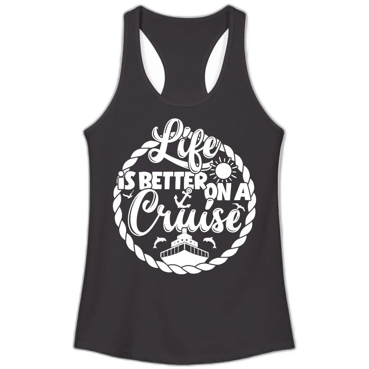 Life Is Better On A Cruise Design Ladies Tank in Black