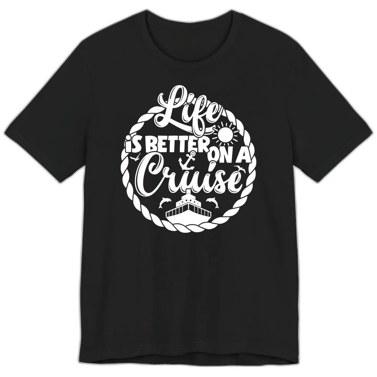 Life Is Better On A Cruise Design Premium T-Shirt in Black