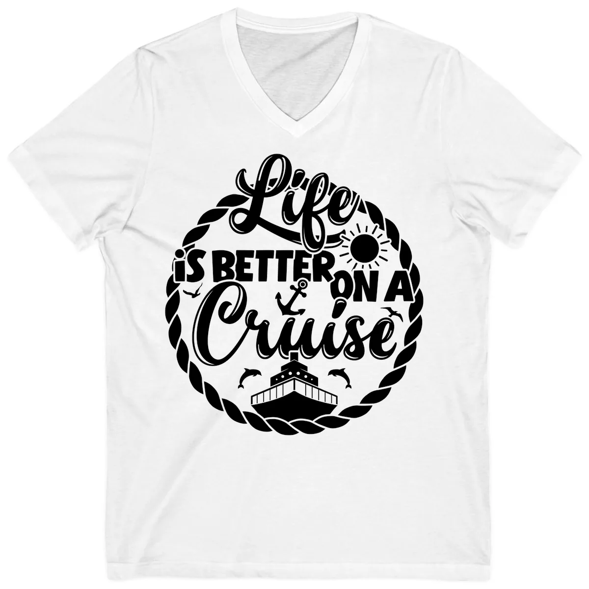 Life Is Better On A Cruise Design V-Neck in White