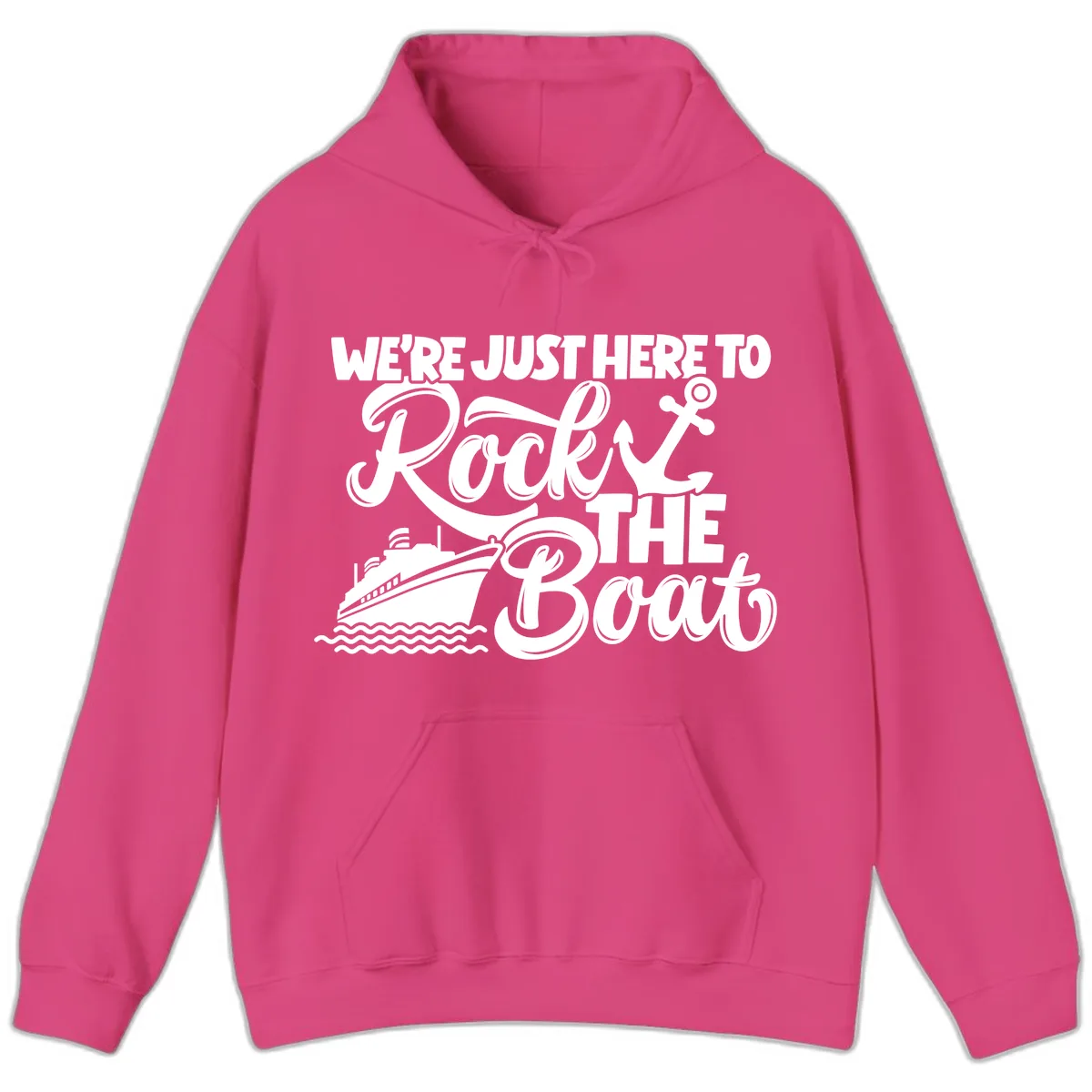 We're Just Here To Rock The Boat Hoodie in Heliconia