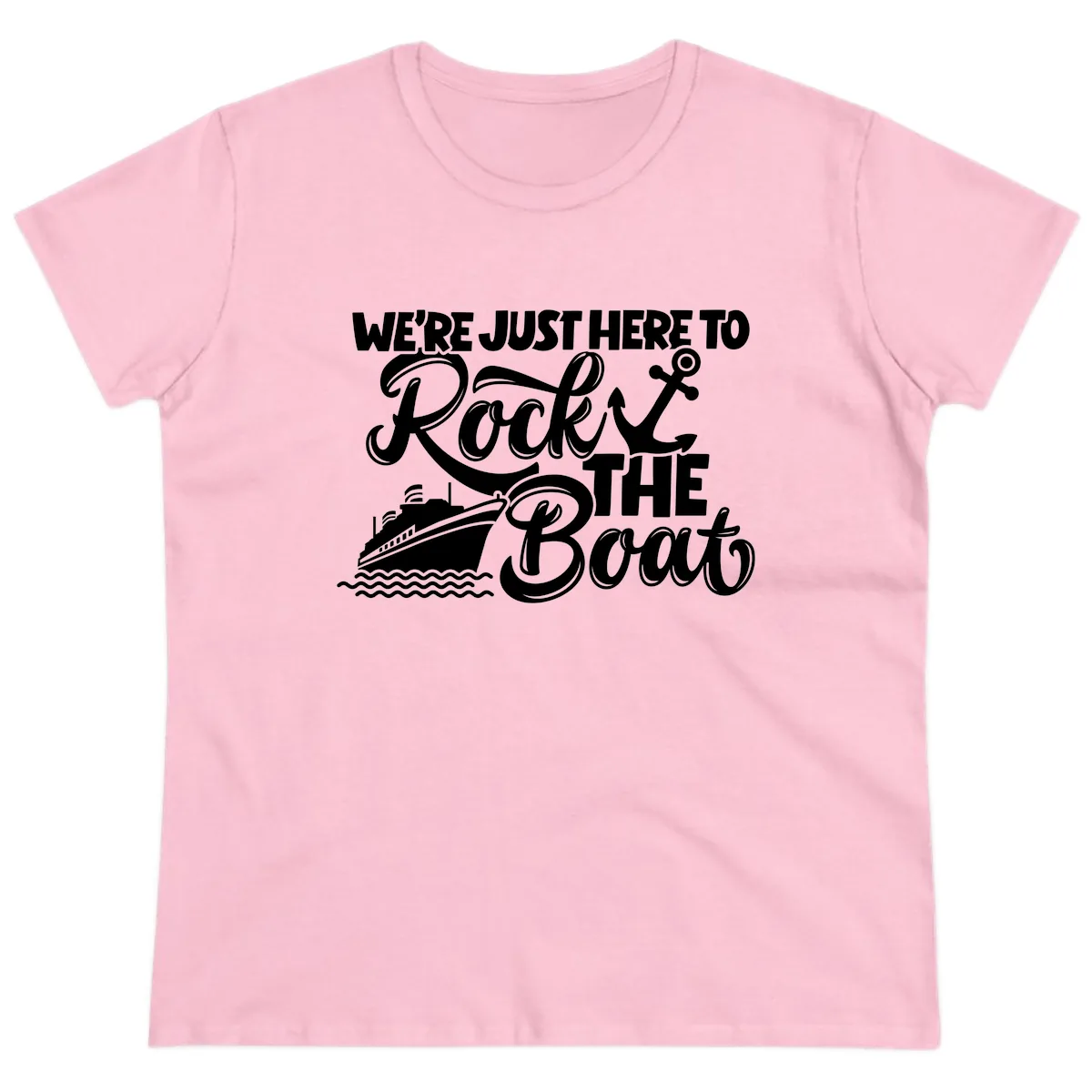 We're Just Here To Rock The Boat Ladies Tee in Light Pink